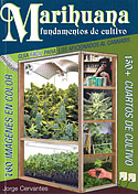 <b>Marihuana: Fundamentos de Cultivo. </b>Guía fácil para los aficionados al cannabis