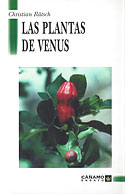 <b>Las Plantas de Venus</b>