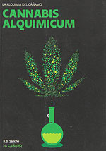 Cannabis Alquimicum. La alquimia del cáñamo