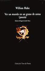 <b>Ver un Mundo en un Grano de Arena</b>. Poesía. Edición bilingüe: inglés y castellano