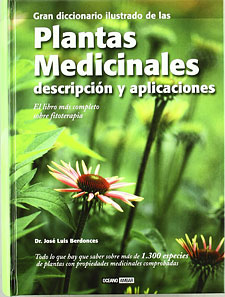 Gran Diccionario Ilustrado de las Plantas Medicinales 
