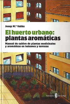 El Huerto Urbano: Plantas Aromticas 