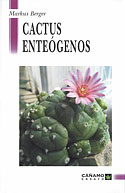 Cactus Enteógenos (Marcus Berger)