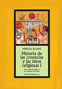 Historia de las Creencias y las Ideas Religiosas (Vol I) (Mircea Eliade)