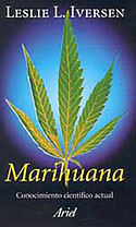 <b>Marihuana. </b>Conocimiento científico actual