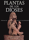 Plantas de los Dioses (Albert Hofmann, Richard Evans Schultes)