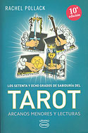 Los Setenta y Ocho Grados de Sabiduría del Tarot (Rachel Pollack)