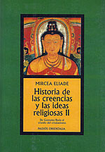 Historia de las Creencias y las Ideas Religiosas (Vol II). De gautama buda al triunfo del cristianismo