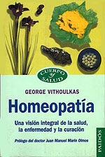 Homeopatía. Una visión integral de la salud, la enfermedad y la curación