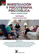 Investigación y Psicoterapia Psicodélica. Pasado, presente y futuro
