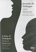 Jornada de Diálogos entre Medicinas. Tratamiento de las adicciones con las medicinas tradicionales