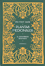 Plantas Medicinales. El dioscórides renovado