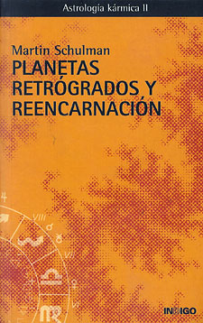 Planetas Retrógrados y Reencarnación 